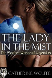 The Lady in the Mist (The Western Werewolf Legend #1)