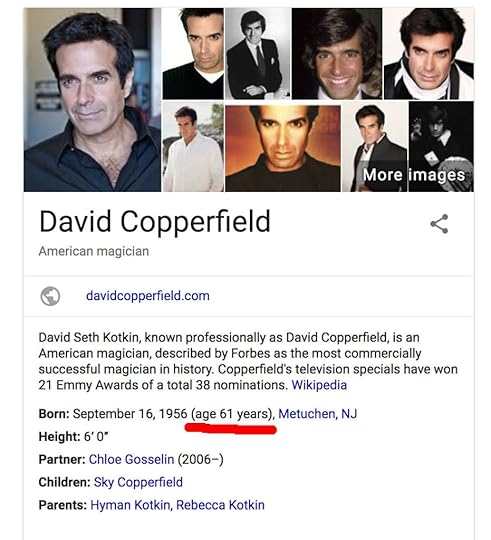 A screenshot of Google's sidebar result when you google David Copperfield. It lists his age as 61, and I've underlined it in red.
