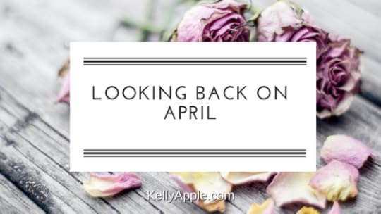 Looking Back on April
