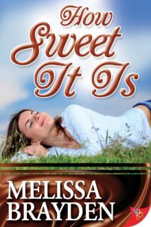 How Sweet It Is_Melissa Brayden