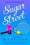 Coming in August 2018: SUGAR STREET