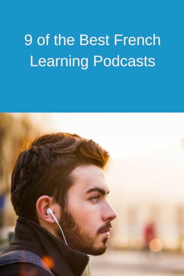 9 of the Best French Learning Podcasts (3).png