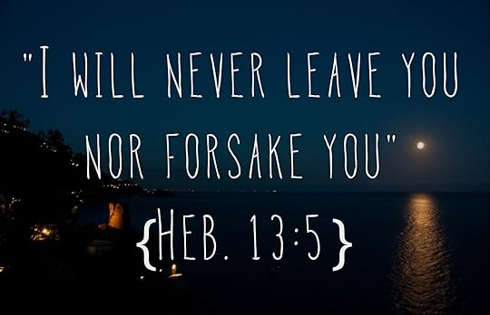 Image result for I will never leave you or forsake you