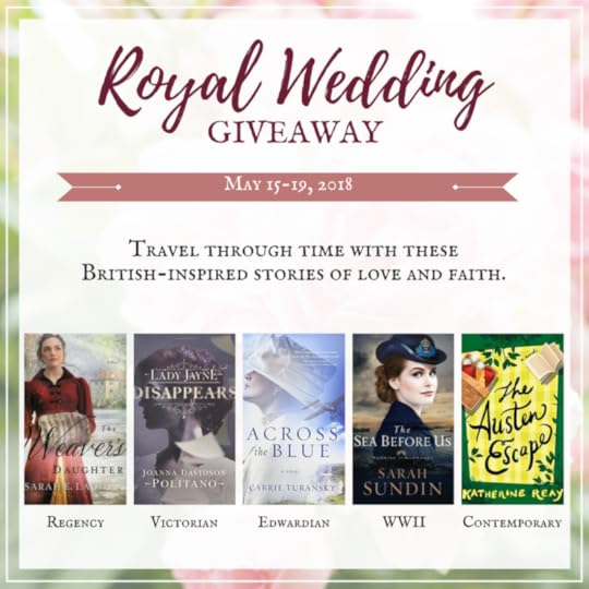 Royal Wedding Giveaway, May 15-19, 2018