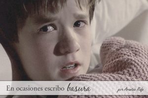 Escribir basura - arantxarufo.com