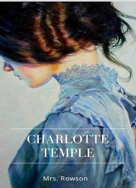 Charlotte Temple by Susanna Rowson