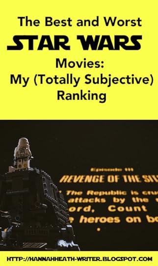 The Best and Worst Star Wars Movies: My (Totally Subjective) Ranking