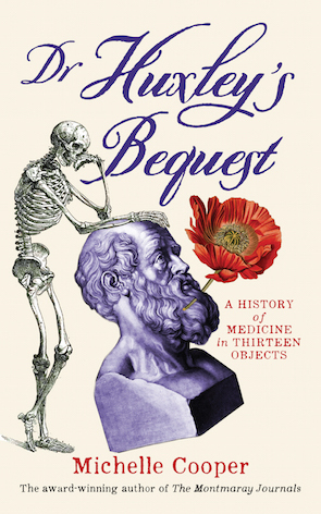 'Dr Huxley's Bequest' by Michelle Cooper