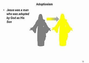 Image result for adoptionism and docetism