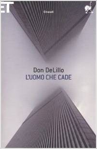 uomo che cade don delillo