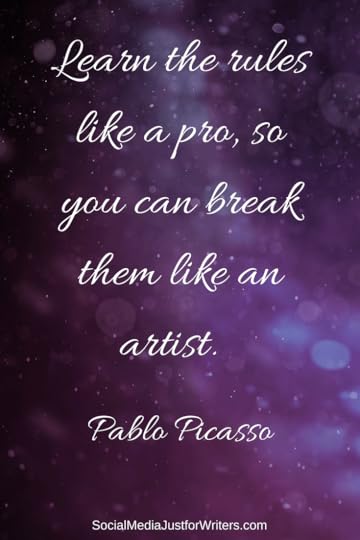 Learn the rules like a pro, so you can break them like an artist. PABLO PICASSO