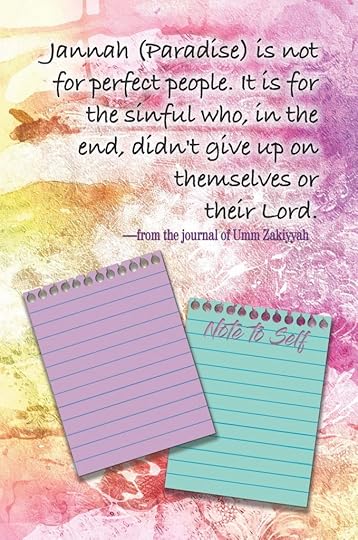 ‘Jannah (Paradise) is not for perfect people. It's for the sinful who, in the end, didn't give up on themselves or their Lord.’ —from the journal of Umm Zakiyyah on background of abstract art of pink, purple, yellow, and teal