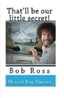 That'll be our little secret