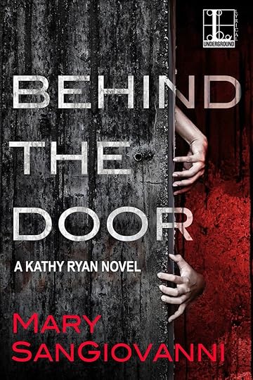 Behind The Door_Mary SanGiovanni.jpg