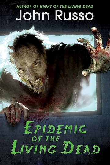 Epidemic of the Living Dead_John Russo.jpg