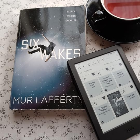 Six Wakes, Mur Lafferty, Kindle, Earl Grey Editing, Mt TBR, books and tea, tea and books