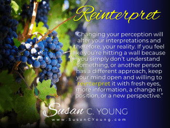 When Misunderstandings Occur, Reinterpret to Gain Clarity