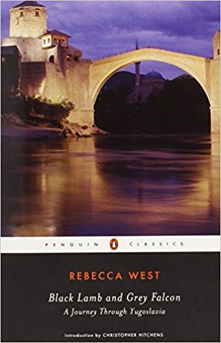 Black Lamb and Grey Falcon - A Journey Through Yugoslavia by Rebecca West 1941