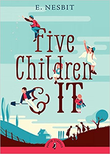 Five Children and It by E. Nesbit