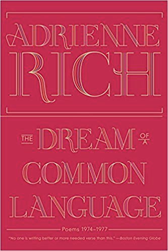 The Dream of a Common Language by Adrienne Rich