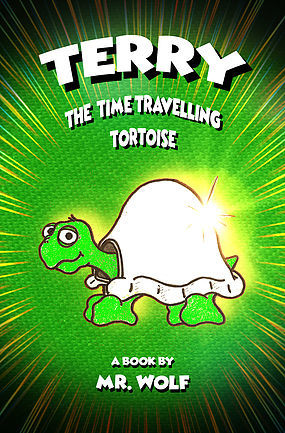 Terry The Time Travelling Tortoise