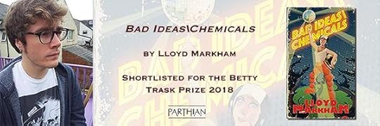 Bad Ideas\Chemicals Shortlisted for the Betty Trask Prize 2018