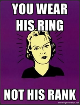 Image result for Wear his ring, not his rank!