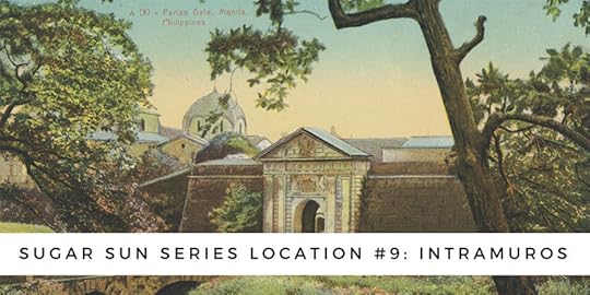 Intramuros Manila location in steamy historical romance Sugar Sun series by author Jennifer Hallock. Serious history. Serious sex. Happily ever after.