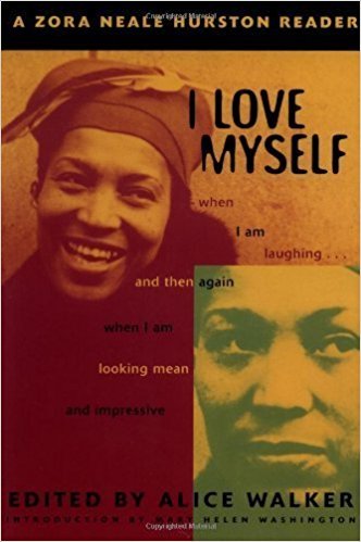 I love myself a Zora Neale Hurston Reader