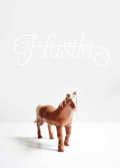 The Horse Named Hustle by The Fauxmartha
