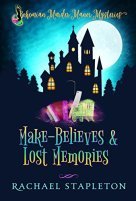 Make-Believes & Lost Memories