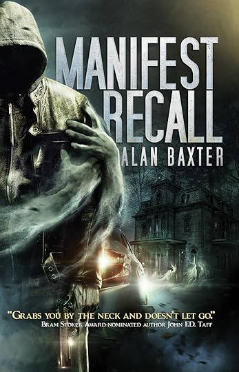 Manifest-Recall_Alan Baxter.jpg