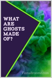 What are ghosts made of?
