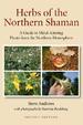 Herbs of the Northern Shaman by 