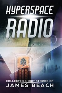 Hyperspace Radio by James Beach