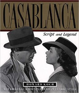 Casablanca Script and Legend-Howard Koch