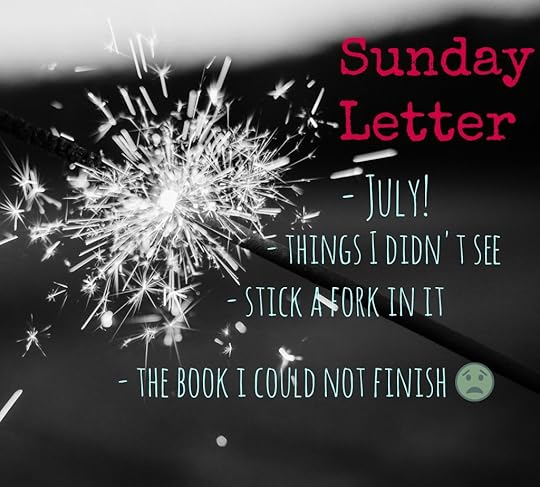 Sunday Letter 07.01.18