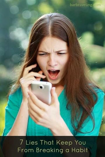 7 Lies That Keep You From Breaking a Habit