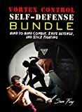 Vortex Control Self Defense Bundle: Hand to Hand Combat, Knife Defense, and Stick Fighting