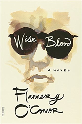 Wise Blood by Flannery O'Connor