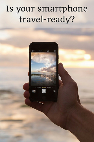 Is your smartphone travel-ready?