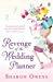 Revenge of the Wedding Planner by Sharon Owens