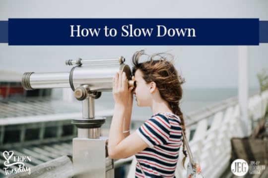 Slow down
