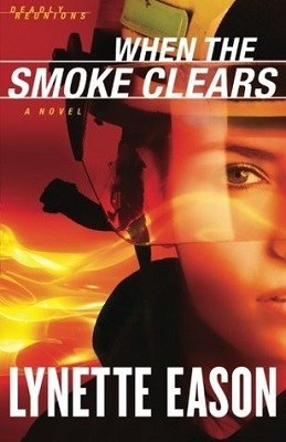 When the Smoke Clears, by Lynette Eason