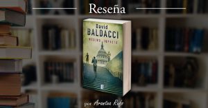 Reseña de Máximo Impacto, de David Baldacci - arantxarufo.com