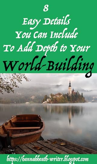 8 Easy Details You Can Include To Add Depth to Your World-Building