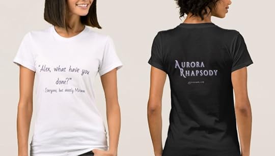  By popular demand, "Alex, what have you done?" t-shirts are now available in my Zazzle store. Choose your t-shirt color and style (price varies based on style): Dark version , Light version 