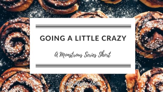 Going a Little Crazy - A Monstrous Series Short featuring Ari