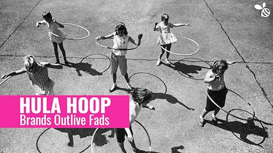 Hula Hoop - from fad to brand