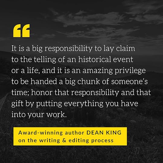 Dean King on writing and editing
